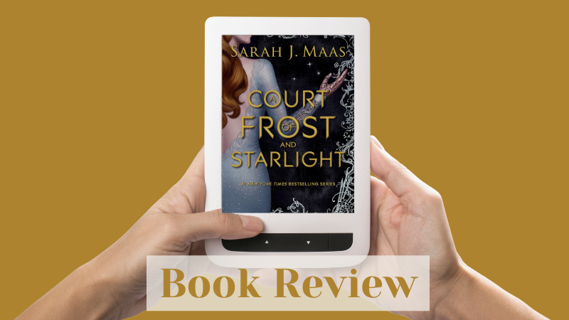 Book Review of “A Court of Frost and Starlight” by Sarah J. Maas