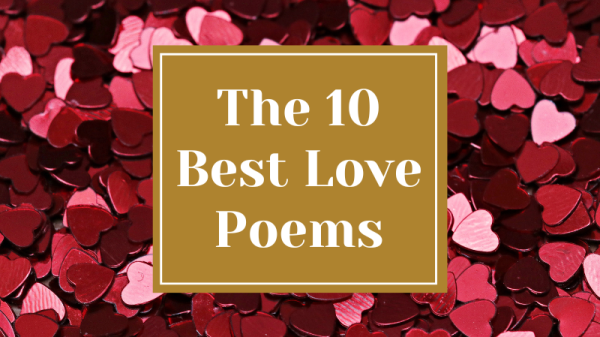 The 10 Best Love Poems