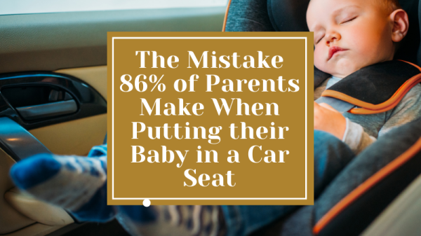 The common mistakes parents make when putting baby in a car seat