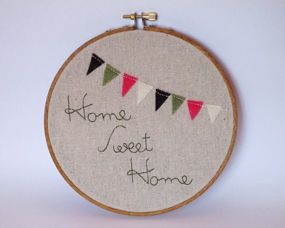 Home Sweet Home - Embroidery Hoop Art