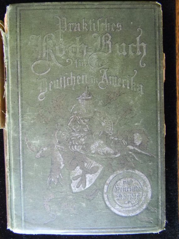 Copyright 1897 George Brumder, Practical Cookbook for the German in America
