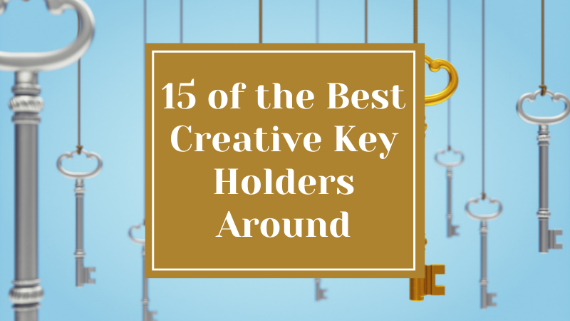 15 of the Best Creative Key Holders Around