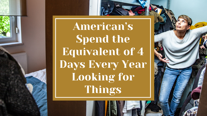 American’s Spend the Equivalent of 4 Days Every Year Looking for Things