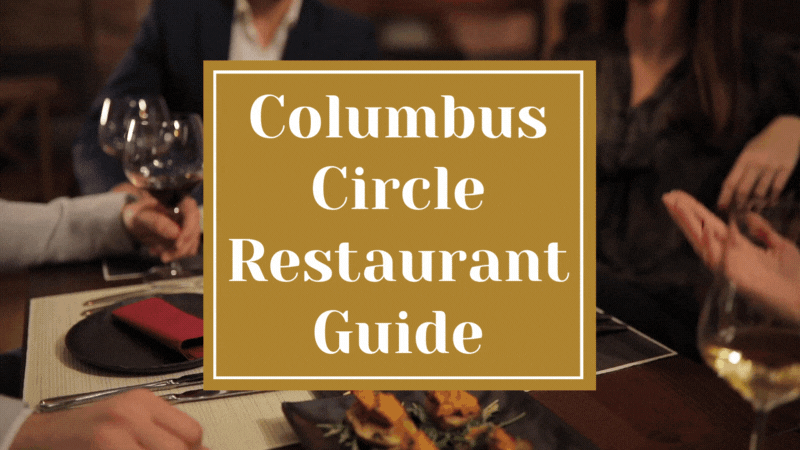 Columbus Circle Restaurant Guide