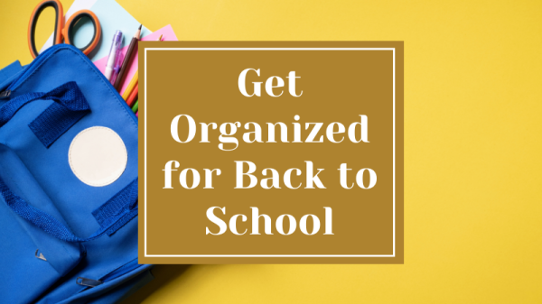 Get Organized for Back to School