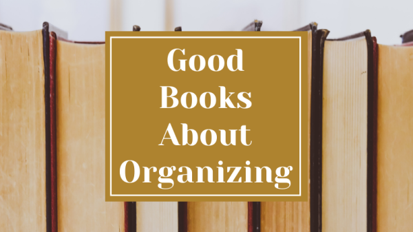 Good Books About Organizing