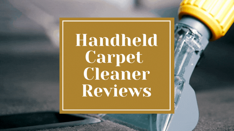 Handheld Carpet Cleaner Reviews