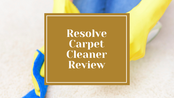 Our independent Review: Resolve Carpet Cleaner