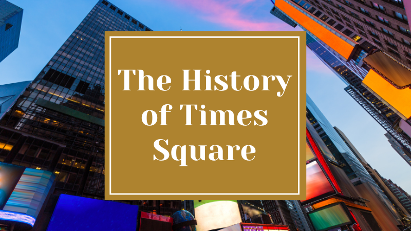 The History of Times Square