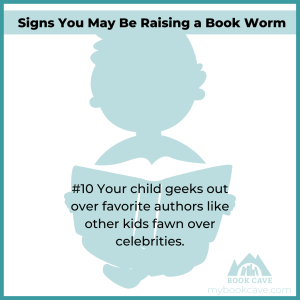 Your kid loves reading if they geek out over favorite authors