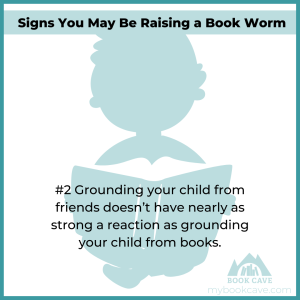 Your kid loves reading if grounding them from reading is their worst punishment