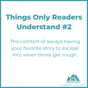 Readers only understand the comfort a favorite story offers