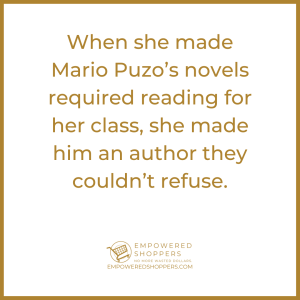 When she made mario puzo's novels required reading for her class, she made him an author they couldn't refuse
