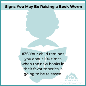 Your child loves reading when they don't stop talking about new book releases